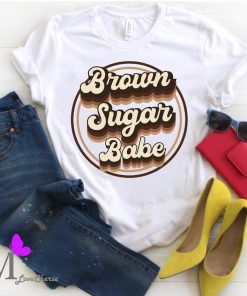 Brown Sugar Babe Women T-Shirt
